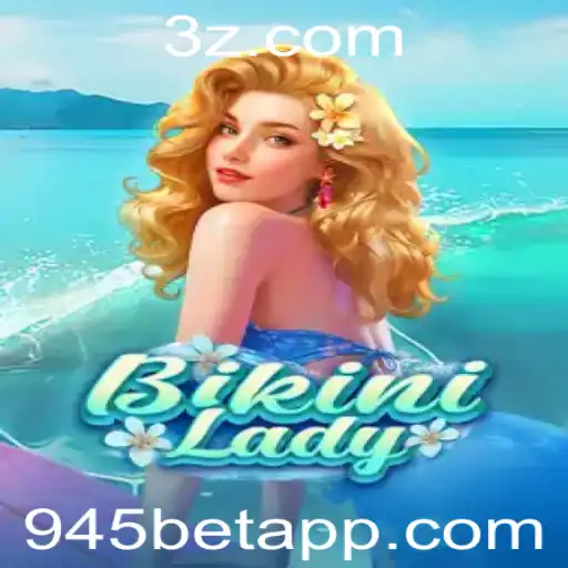 945bet - Explorando o Mundo de Diversão no Jogo BikiniLady com 945bet