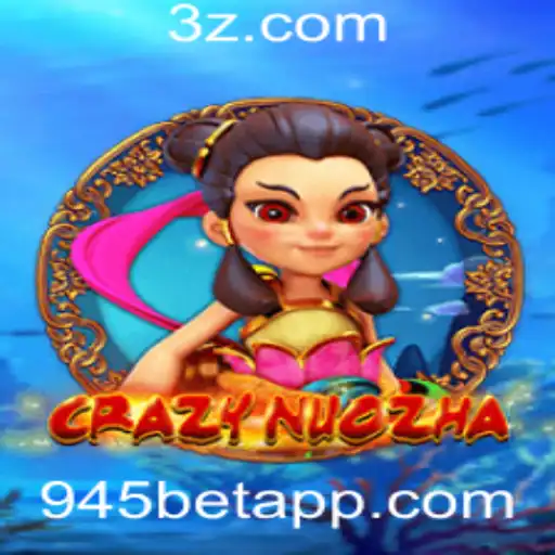 Descubra CrazyNuoZha: O Novo Fenômeno de Jogo da 945bet
