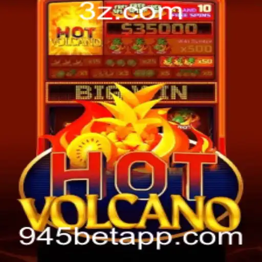 Descubra o Fascinante Mundo de HotVolcano na Plataforma 945bet